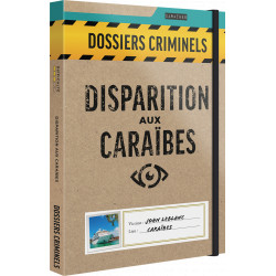 Dossiers Criminels, Disparition aux Caraibes