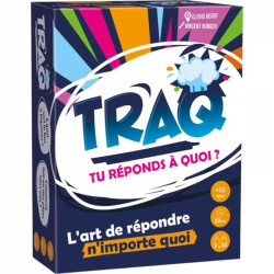 Traq, Tu Réponds à Quoi ?