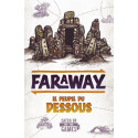 Faraway, le peuple du dessous, Catch Up Games