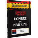 Dossiers Criminels, L'ombre des Hawkins