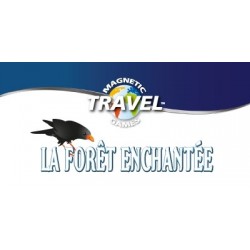 La forêt enchantée, magnétique