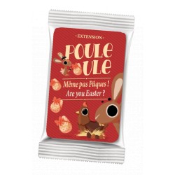 Poule Poule, Oka Luda, extension même pas Pâques !