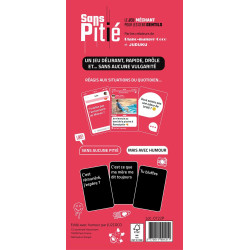 Sans Pitié, la retenue